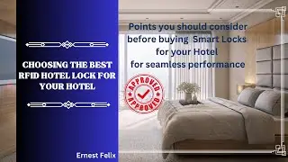 Choosing the best RFID Lock for your Hotel | Points you should consider before buying