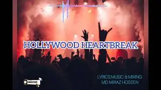 Hollywood Heartbreak|Suno with MD Miraz Hossen।New Hollywood song। Publish by M Series।