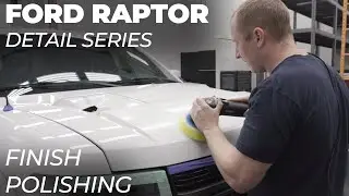 Gen 1 Ford Raptor Detail Series: E5 - Finish & Glass Polishing