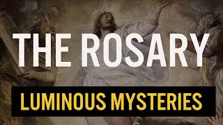 Rosary- Luminous Mysteries