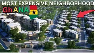 Top Ghana's Most Expensive neighborhoods where the Rich Live