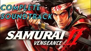 Samurai II: Vengeance Complete Soundtrack | Official Soundtrack | HD | MADFINGER Games