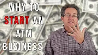 Top 5 Reasons why people get into ATM Business - ATM Business 2022