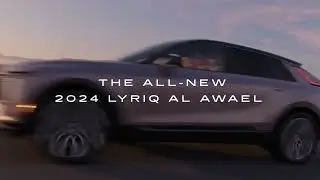 [CADILLAC] 2024 LYRIQ Middle East Commercial - Launch