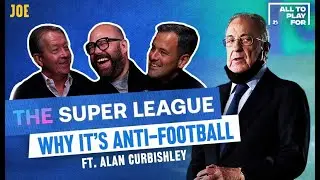 The Super League Fallout with Joe Cole & Alan Curbishley | All to Play For S01E23
