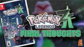Pok&eacute;mon Legends Z-A Final Thoughts!