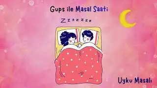 🌙 [Uyku Masalı] Uyku Ormanında Huzurlu Bir Gece | Gups ile Masal Saati
