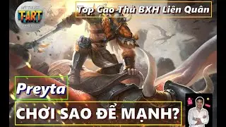 Preyta Li&ecirc;n Qu&acirc;n 2025 &ndash; C&aacute;ch Chơi, Build L&ecirc;n Đồ, Bảng Ngọc & Combo Mạnh!