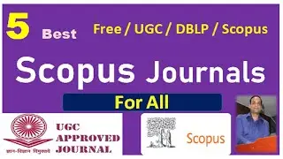 Top 5 UGC Care and Scopus Journals | Unpaid Journals and Fast Publication