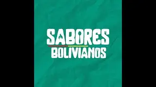 Sabores Bolivianos 01-10-2025✨😄