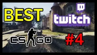 Cs Go Best Twitch Moments #4  (Best oddshots, clips,  plays, recap, highlights)