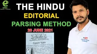 THE HINDU EDITORIAL || 26 JUNE 2021