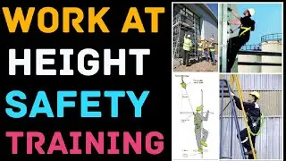 WORK AT HEIGHT TRAINING||WORK AT HEIGHT SAFETY|| HEIGHT WORK HAZARDS AND CONTROL MEASURES