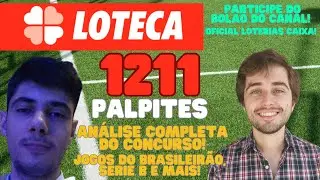 LOTECA 1211 PALPITES - AN&Aacute;LISE COMPLETA DO CONCURSO - JOGOS DO BRASILEIR&Atilde;O S&Eacute;RIE B E MAIS!