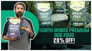 Early Black Friday Deal: 20% Off North Winds Premium Dog Food!