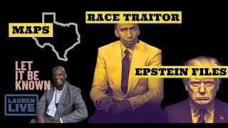 Judge BLOCKS TX Maps, Stephen A, Race Traitor, Epstein and Trump