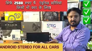 ANDROID STEREOS @2500 for all cars