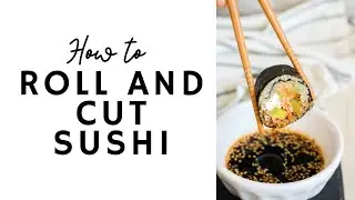 How to roll and cut the perfect sushi - Make this vegetarian/vegan quinoa sushi roll!
