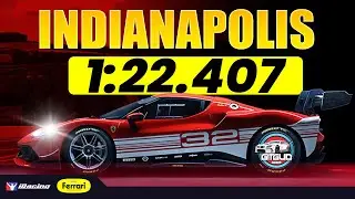 iRacing Ferrari 296 Challenge - Indianapolis Track Guide - 1:22.407