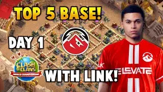 TOP 5 TH17 WORLD CHAMPIONSHIP BASE WITH LINK | CLASH WORLD FINALS DAY 1 ELEVATE BASES | COC.