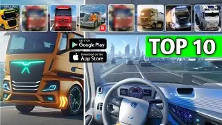 TOP 10 BEST TRUCK SIMULATOR GAMES FOR MOBILE in 2024