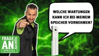 Wartungstipps für deinen QCells Speicher - Eine Frage an den #solarisierer - QCells Special