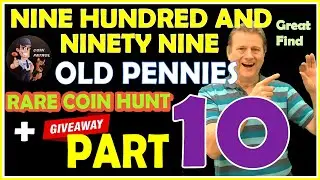 Rare Penny Hunt. 999 Pennies To Search - Part 10