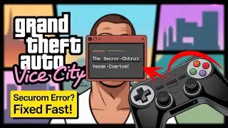 How to Solve GTA Vice City SecuROM Error 2000 on Windows 10/11