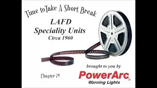 Ch79 LAFD Specialty Units, Circa 1960