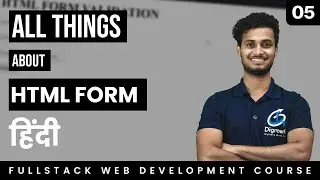 HTML Form In I  Full Stack Web Development Course In Hindi | Class 5