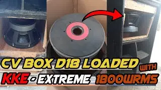 CV BOX D18 LOADED WITH KKE EXTREME 1800WRMS- SOUND CHECK (GALO PRO AUDIO)