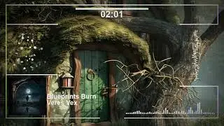 Blueprints Burn - Veres Vex