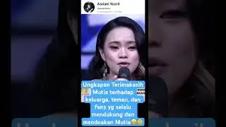 Ungkapan Terimakasih Mutia terhadap pendukungnya #mutiada7 #da7 #dangdut #trending