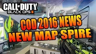 Cod 2016 New Developers! New Spire Map Gameplay (Black Ops 3)
