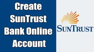 SunTrust Bank Online Banking Sign Up | Create Sun Trust Bank Online Account | SunTrust.com Register