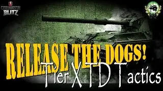 Release the dogs! | Tier X Tank Destroyer Tactics | WoT Blitz