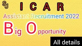 ICAR assistant recruitment 2022 ||   full details