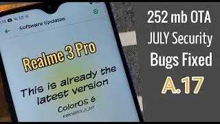 Realme 3 Pro: July Update A.17 | Changelog and Fixes | What's New?