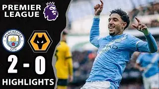Manchester City vs Wolves (2-0) | Premier League Highlights - Football Ultra Moments