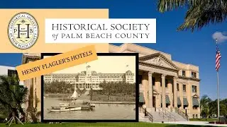 Henry Flagler's Hotels