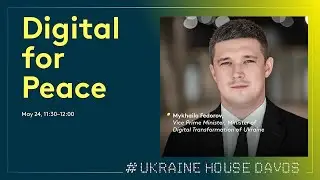 Ukraine House Davos 2022 - Day 2 - Digital for Peace