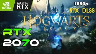 Hogwarts Legacy - RTX 2070 FPS Test (1080p) RTX DLSS