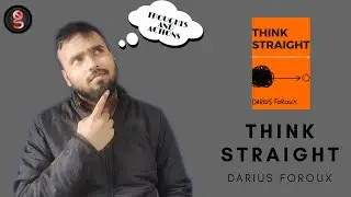 THINK STRAIGHT BY DARIUS FOROUX | BOOK REVIEW |