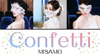 Confetti / MISAMO 【日本語字幕/歌詞】