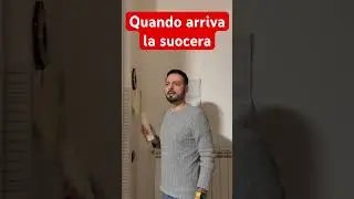 #quando #arriva #suocera #moglie #marito #famiglia #ridere #risate #divertente #napoli #battuta