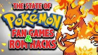 The State of Pokemon Fan Games & Rom Hacks in 2022
