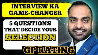 5 Most Commonly asked questions in GP Rating Interview | GP Rating Interview
