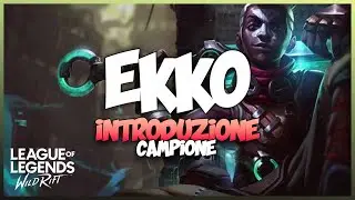 INTRODUZIONE CAMPIONE: Ekko | Build, Oggetti, Rune e Abilit&agrave; | Tutorial | Bonus Skin | Jumpy Allen