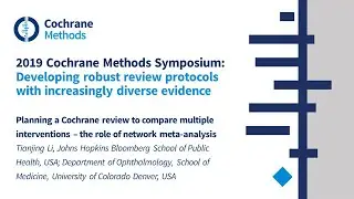 Part 4: Planning a Cochrane review to compare multiple interventions: network meta-analysis