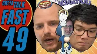 GTF 49 | Fast and Fursonas | Gotta Talk Fast (A Sonic Podcast)